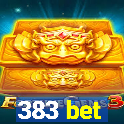 383 bet