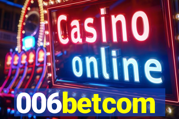 006betcom