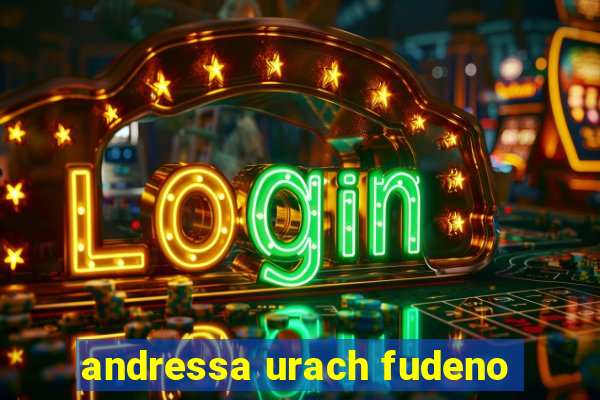 andressa urach fudeno