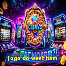 jogo do west ham