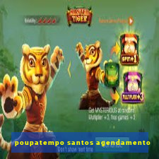 poupatempo santos agendamento