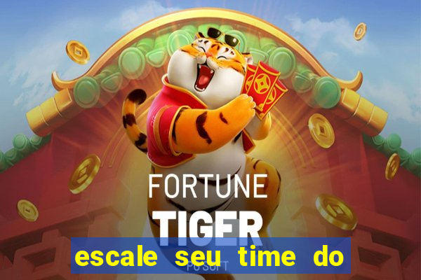 escale seu time do real madrid