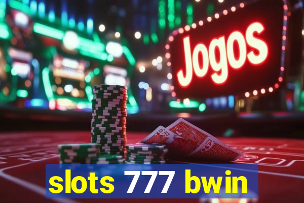 slots 777 bwin