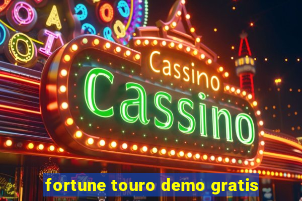 fortune touro demo gratis