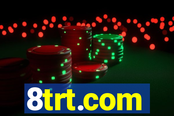 8trt.com