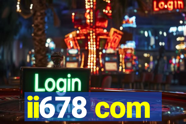 ii678 com