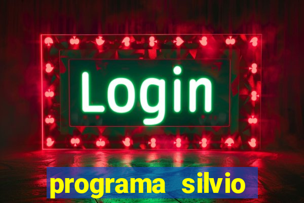 programa silvio santos de hoje foi gravado quando