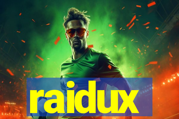 raidux