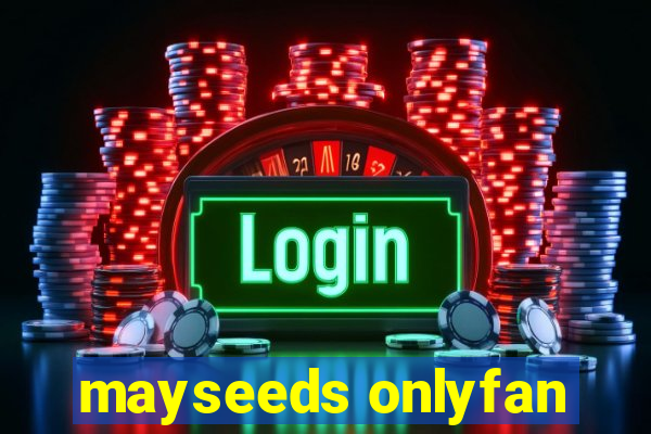 mayseeds onlyfan