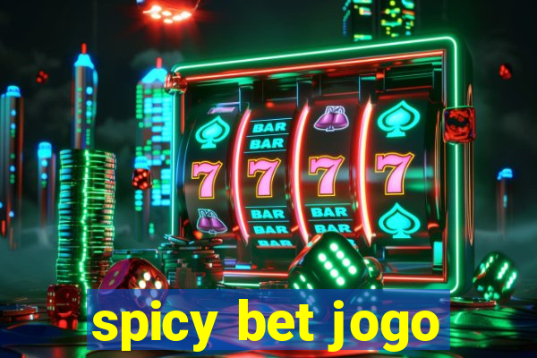 spicy bet jogo