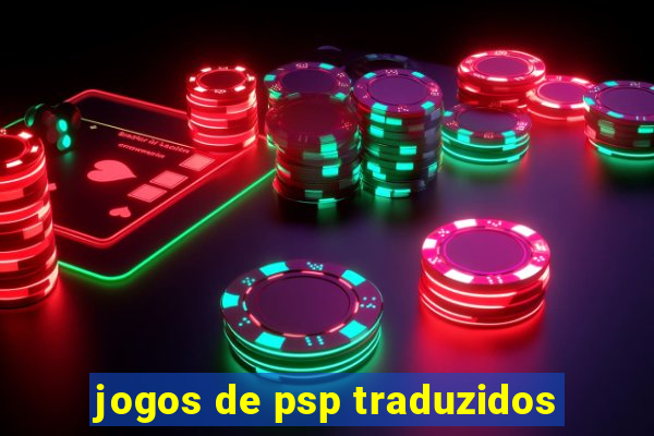 jogos de psp traduzidos