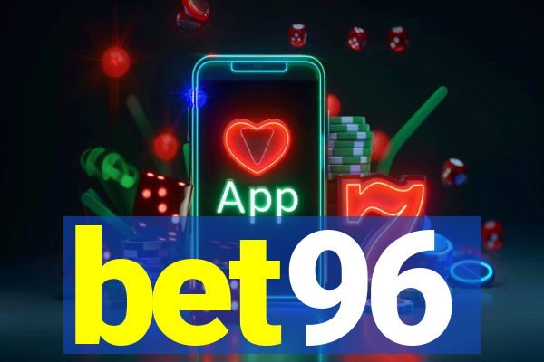 bet96
