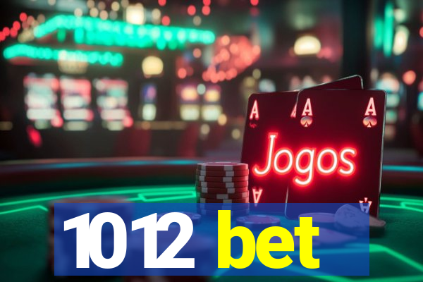 1012 bet