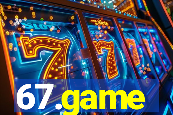 67.game