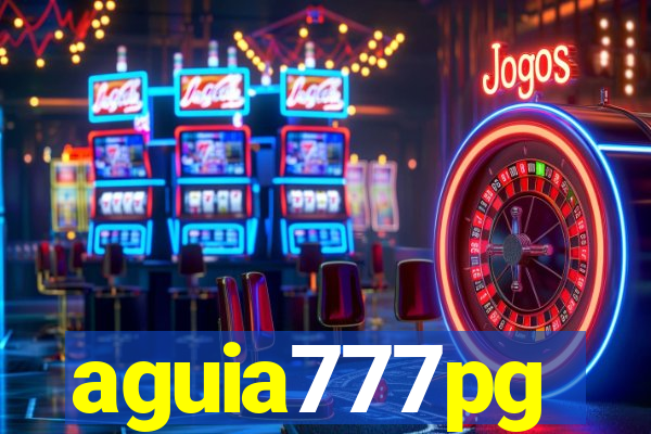 aguia777pg