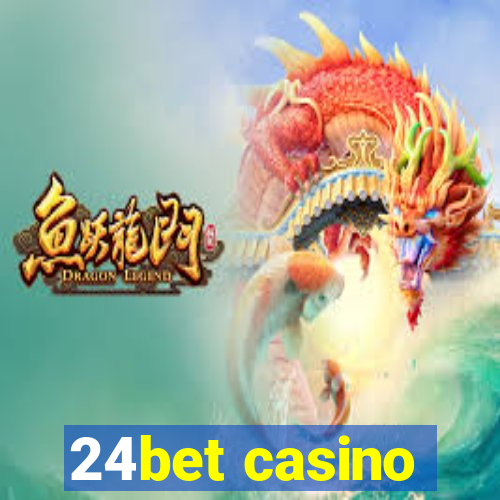 24bet casino