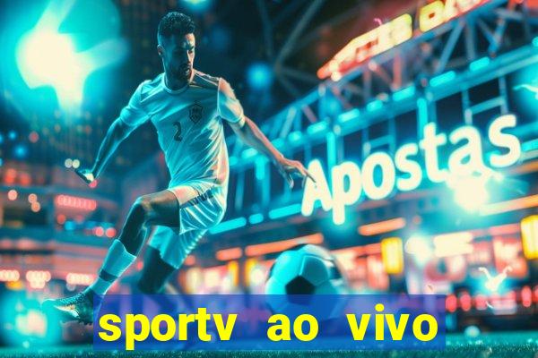 sportv ao vivo mega canais