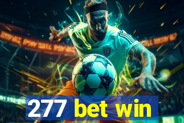 277 bet win