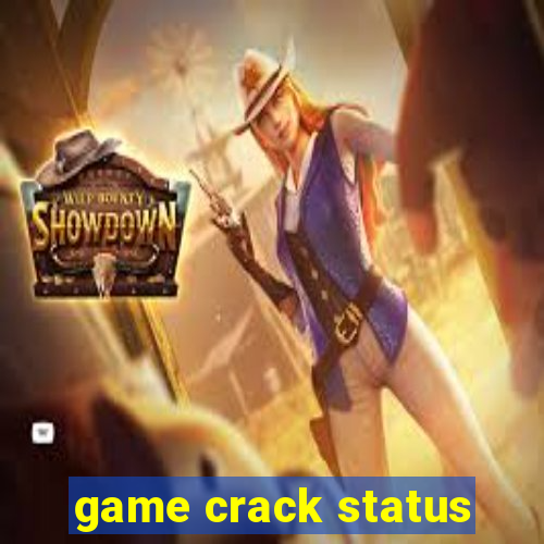 game crack status