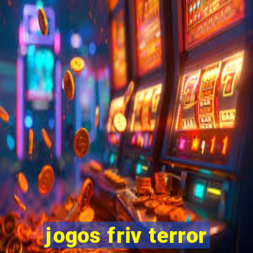 jogos friv terror