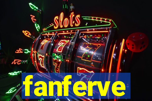 fanferve