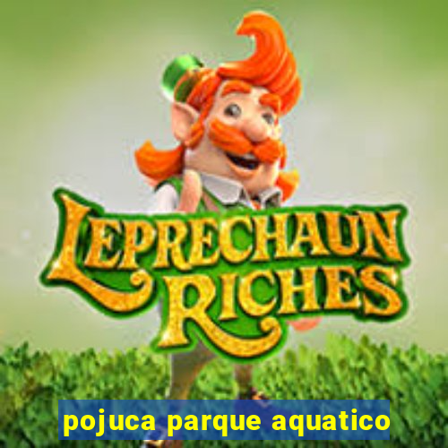 pojuca parque aquatico
