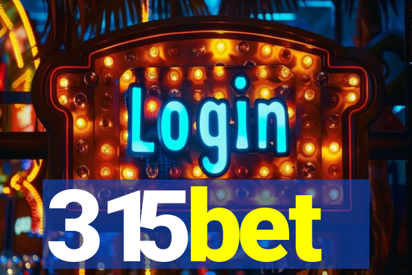 315bet