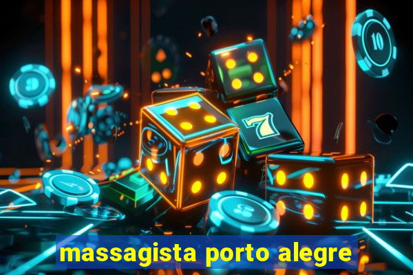 massagista porto alegre