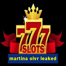 martina olvr leaked