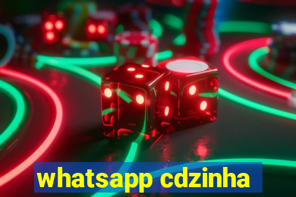 whatsapp cdzinha