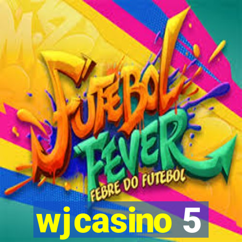 wjcasino 5