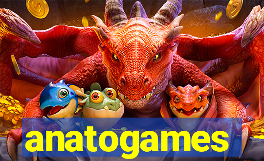 anatogames
