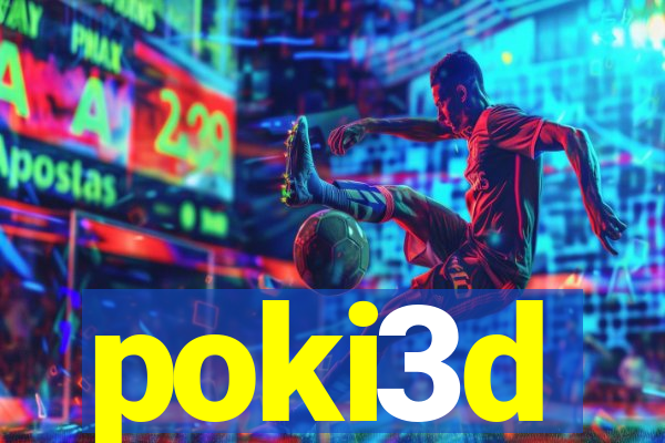 poki3d