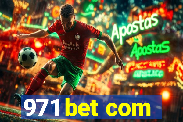 971 bet com