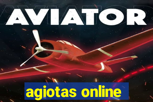 agiotas online