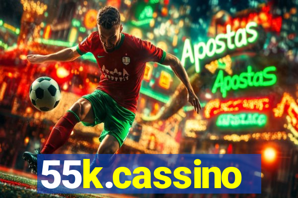 55k.cassino