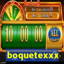 boquetexxx