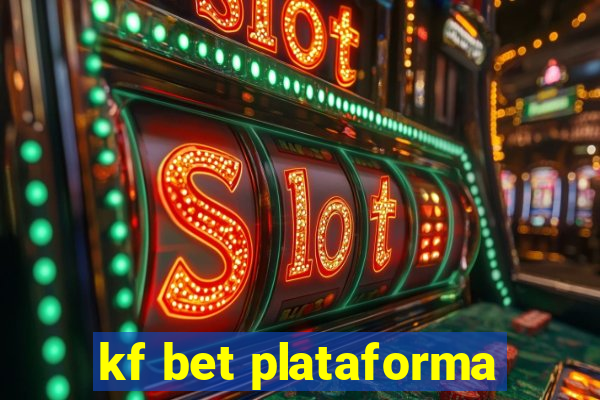 kf bet plataforma
