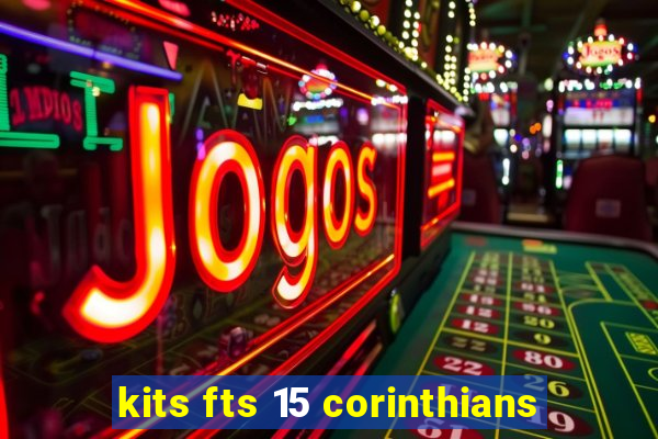 kits fts 15 corinthians