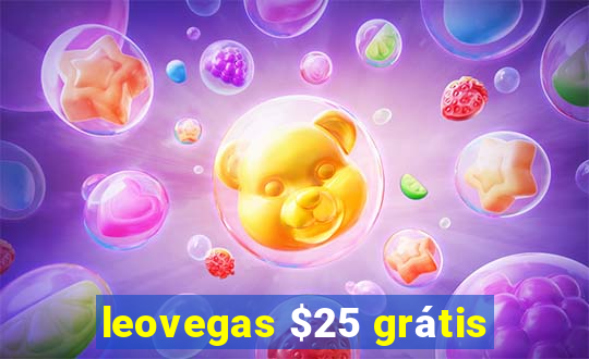 leovegas $25 grátis