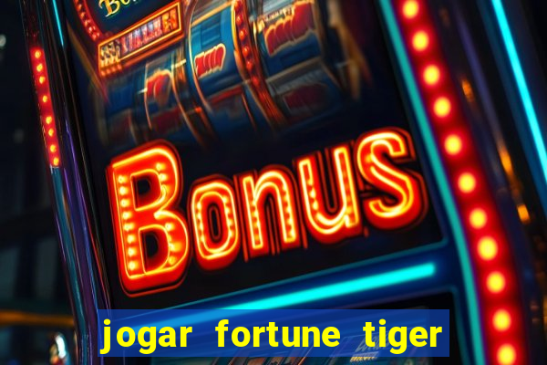 jogar fortune tiger 2 demo