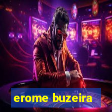 erome buzeira