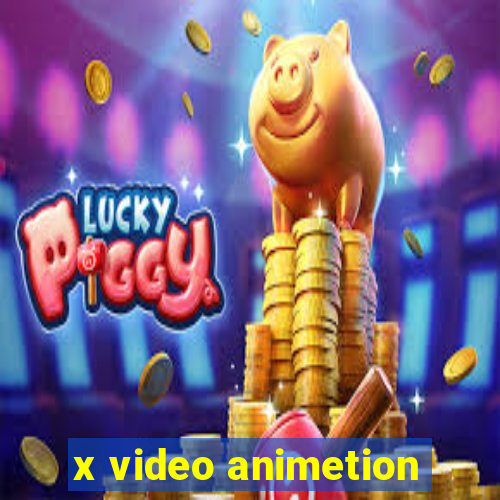 x video animetion