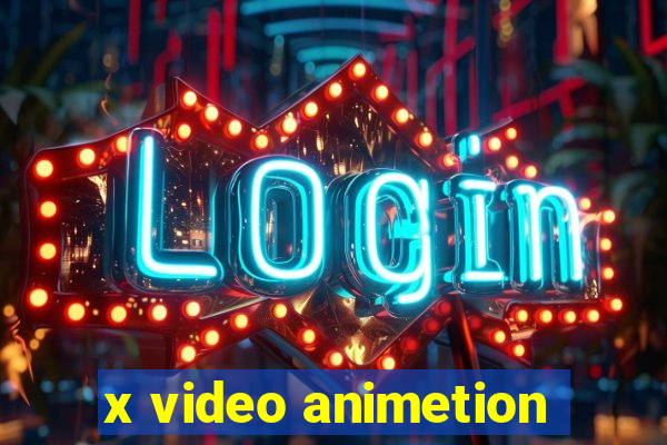 x video animetion