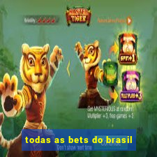 todas as bets do brasil