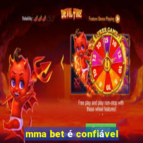 mma bet é confiável