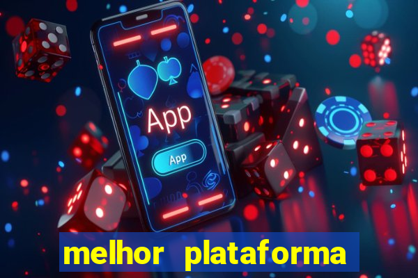 melhor plataforma de jogos para ganhar dinheiro