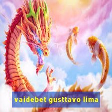 vaidebet gusttavo lima