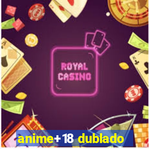 anime+18 dublado