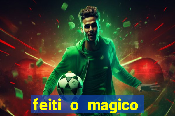feiti o magico manga ler online